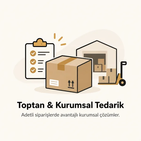 Toptan & Kurumsal Tedarik — Adetli siparişlerde avantajlı kurumsal çözümler